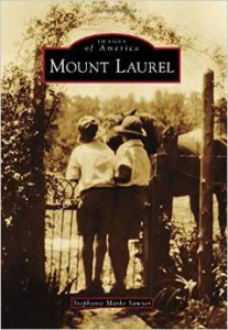 ‘Images of America: Mount Laurel” to be presented at next historical society meeting