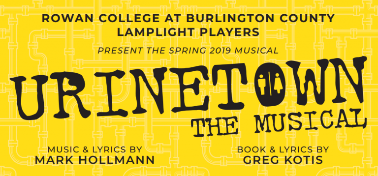 Rowan College at Burlington County debuts ‘URINETOWN: The Musical’ April 26