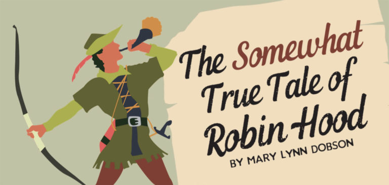 HMHS announces fall play, “The Somewhat True Tale of Robin Hood”