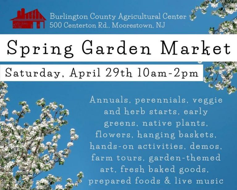 Burlington County Agricultural Center hosting Spring Garden Market on April 29