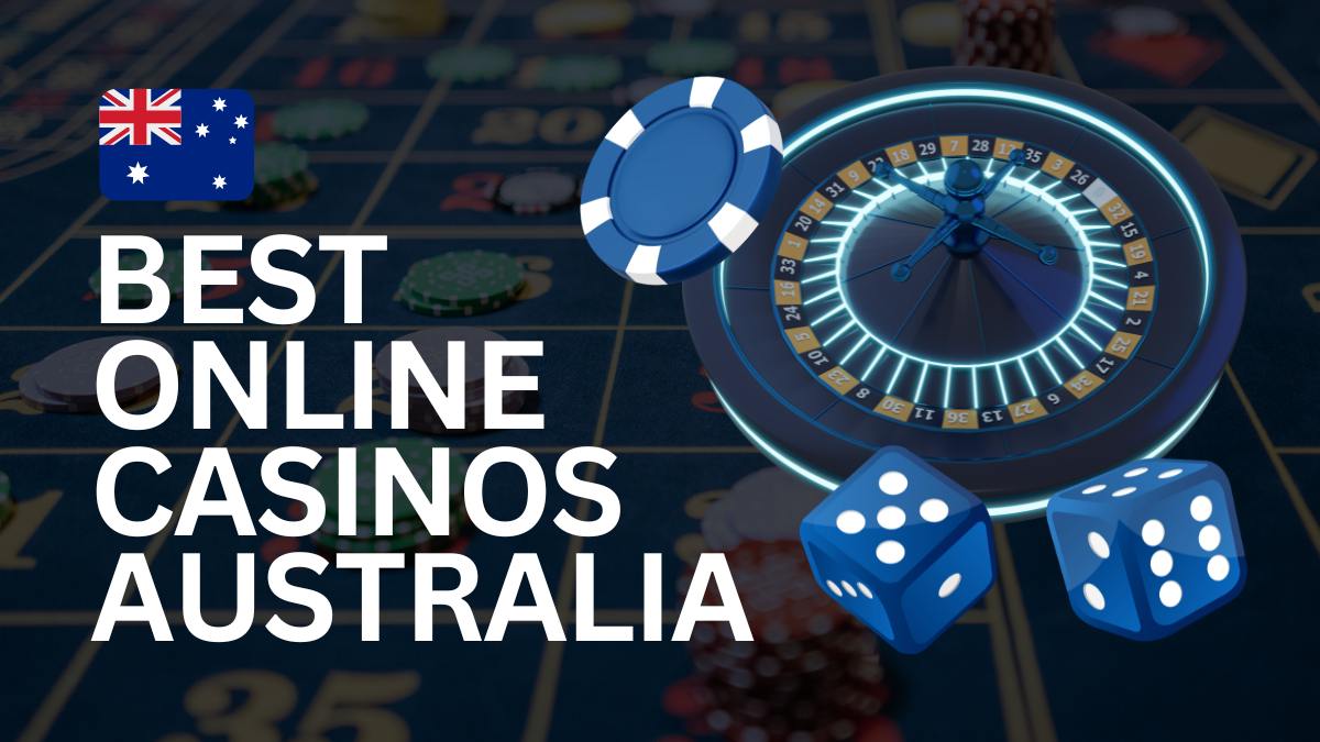 Best Online Casinos Australia: 2024’s Top Australian Casino Sites