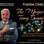 The Magic Of Tony Bennett at the Sieminski Theater
