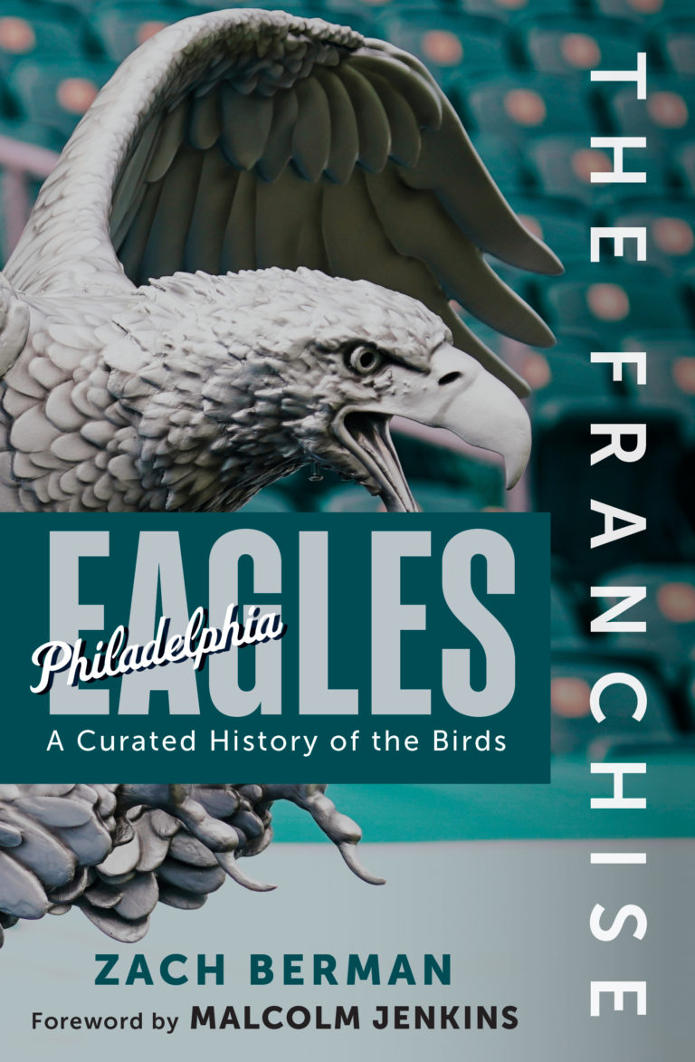 Veteran scribe Zach Berman chronicles Eagles’ greatest era