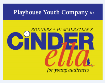 Bucks County Playhouse Youth Company presents ‘Cinderella’