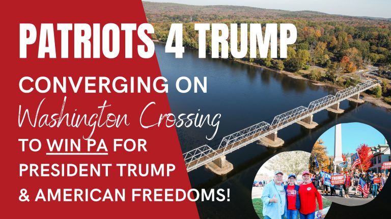 Patriots 4 Trump to converge on Washington Crossing Nov. 1