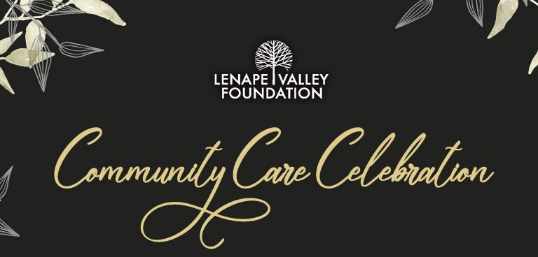Lenape Valley Foundation hosting Community Care Celebration